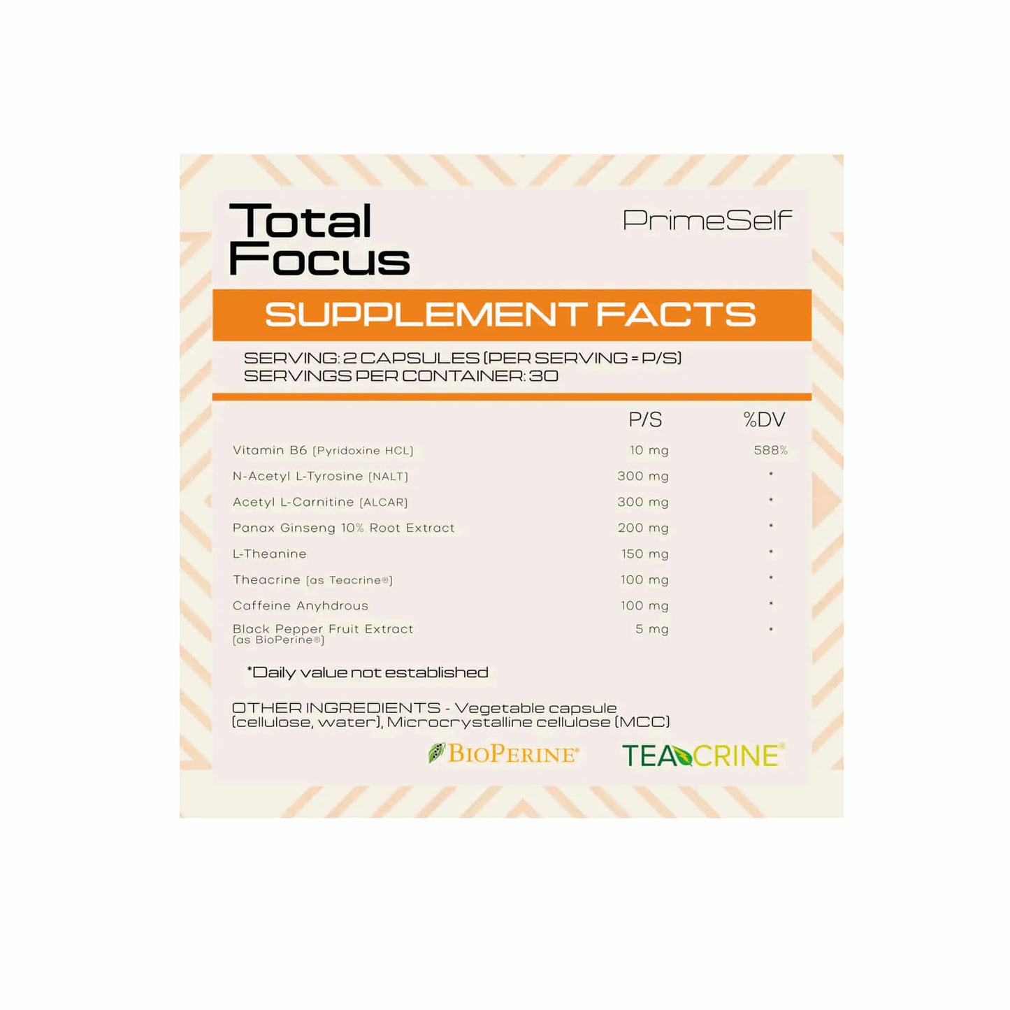 Supplement facts label for PrimeSelf Total Focus, featuring ingredients like Vitamin B6 and caffeine for enhanced performance.