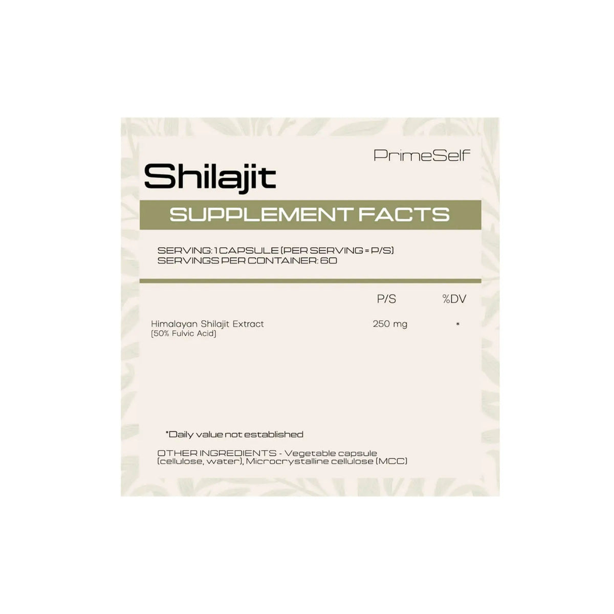 PrimeSelf Shilajit supplement facts showing 250 mg Himalayan Shilajit extract per capsule for wellness benefits.