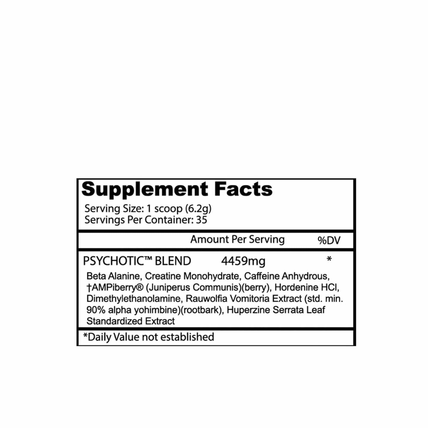 Insane Labz Psychotic supplement facts panel listing ingredients and nutritional information for enhanced workouts.