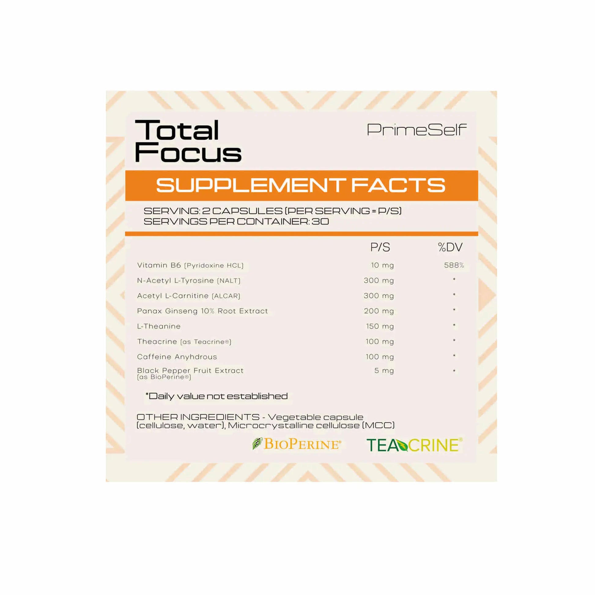 Supplement facts label for PrimeSelf Total Focus, featuring ingredients like Vitamin B6 and caffeine for enhanced performance.
