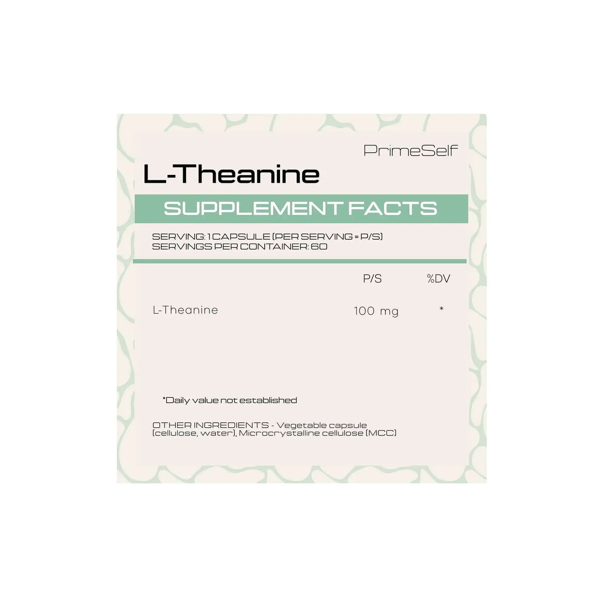 PrimeSelf L-Theanine supplement facts label showing serving size and ingredients for cognitive support.