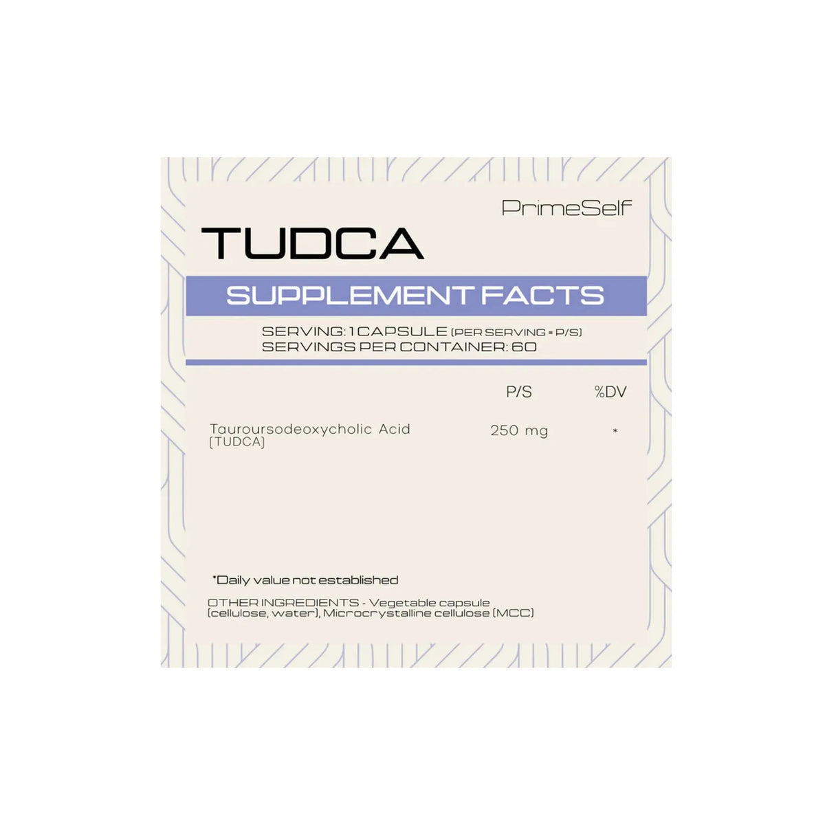 Supplement facts label for NeuroActive Tudca showing 250 mg of TUDCA per capsule, serving size: one capsule.